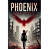 Phoenix: Born of Ruin