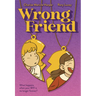 Wrong Friend