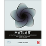 MATLAB: A Practical Introduction to Programming and Problem Solving