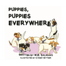Puppies, Puppies Everywhere