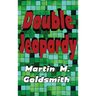 Double Jeopardy: A Classic Noir Novel of Crime, Punishment, and Legal Suspense