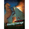 Blazing Courage