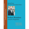 Robert Brandom: Analytic Pragmatist