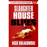 Slaughterhouse Blues