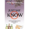 Just Say Know: The Inconvenient Truth About Drugs