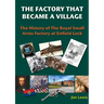 The Factory that Became a Village