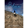 A Bag of Blue: On a Treasure Hunt with God