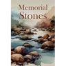 Memorial Stones: A Guided Devotional Journal of Foundational Miracles in Your Life