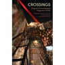 Crossings: Migrant Knowledges, Migrant Forms