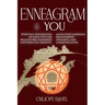 Enneagram & You: Spiritual Exploration of Each Type for Healthy Relationships and Spiritual Growth. Align Your Marriage, Relationship D