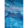 A Very Narrow Bridge: Reflections of a Psychologist
