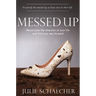 Messed Up: Recalculate The Direction Of Your Life And Find Your Way Forward