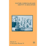 Culture, Curriculum, and Identity in Education