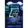 Life of a Savage: Money, Drugs, Murder