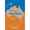 Thongs or Flip Flops?: Australian kids overseas and what comes next