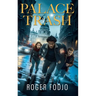 Palace Trash