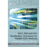 Valu, Avx and Gpu Acceleration Techniques for Parallel Fdtd Methods