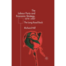 The Labour Party's Economic Strategy, 1979-1997: The Long Road Back