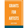 Grants for Artists: How to find and apply for grants for individuals