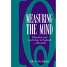 Measuring the Mind: Education and Psychology in England C.1860 C.1990