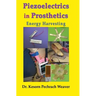 Piezoelectrics in Prosthetics: Energy Harvesting