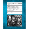 A Guide to Officers of Towns: Containing the Statues Relating to Their Official Duties, with Forms, Directions, and Legal Decisions Adapted to the R