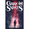 Carrion Saints: A Sapphic Fantasy Romance