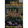 First Daughters: Empowering The Kingdom