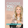 Choose You First