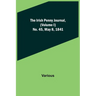 The Irish Penny Journal, (Volume I) No. 45, May 8, 1841