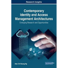 Contemporary Identity and Access Management Architectures: Emerging Research and Opportunities
