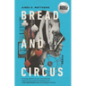 Bread and Circus