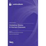 Oxidative-Stress in Human Diseases