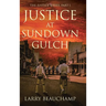 Justice at Sundown Gulch