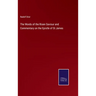 The Words of the Risen Saviour and Commentary on the Epistle of St James