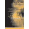 African Intimacies: Race, Homosexuality, and Globalization