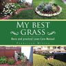 My Best Grass: Basic and Practical Lawn Care Manual