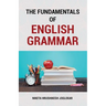 The Fundamentals of English Grammar