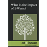 What Is the Impact of E-Waste?