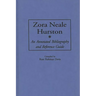 Zora Neale Hurston: An Annotated Bibliography and Reference Guide