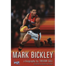 Mark Bickley a Biography