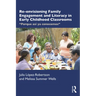 Re-envisioning Family Engagement and Literacy in Early Childhood Classrooms: "Porque así ya conocemos"