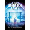 The High Strangeness of Bradshaw Ranch