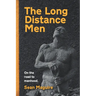 The Long Distance Men