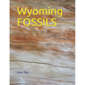 Wyoming FOSSILS
