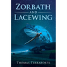 Zorbath and Lacewing