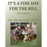 It's a Fine Day for the Hill