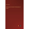 Shakespeare's Comedy of the Merchant of Venice