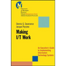 Making I/T Work: An Executive's Guide to Implementing Information Technology Systems