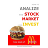 How to Analyze the Stock Market and Invest: Case Study of McDonald's
